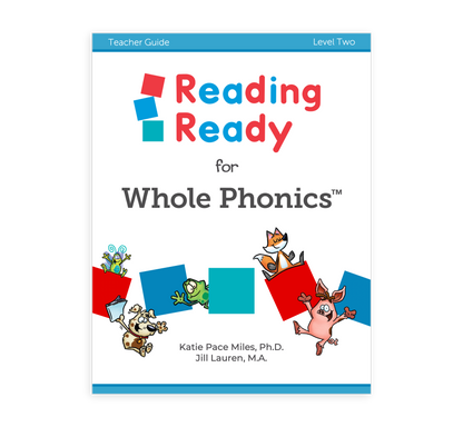 Reading Ready for Whole Phonics Teacher Guide, Level 2