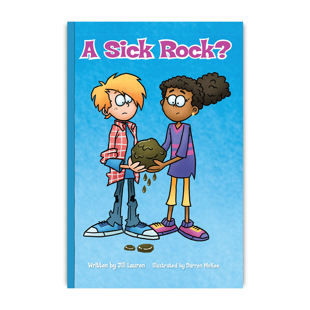 A Sick Rock?, -ck